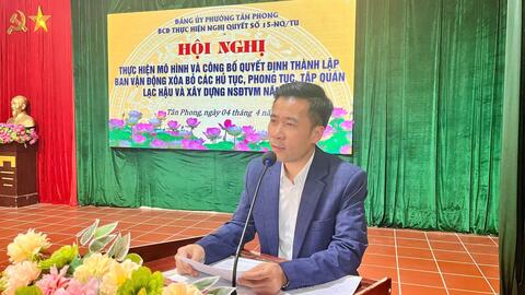 ĐẢNG ỦY PHƯỜNG TÂN PHONG TỔ CHỨC HỘI NGHỊ TRIỂN KHAI MÔ HÌNH VÀ CÔNG BỐ QUYẾT ĐỊNH THÀNH LẬP BAN VẬN ĐỘNG XÓA BỎ CÁC HỦ TỤC, PHONG TỤC TẬP QUÁN LẠC HẬU TRÊN ĐỊA BÀN